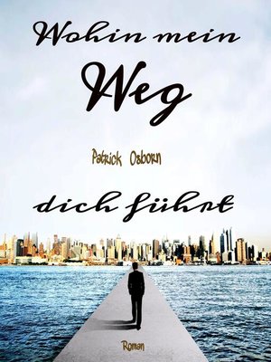 cover image of Wohin mein Weg dich führt